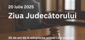 Astăzi este marcată Ziua Judecătorului