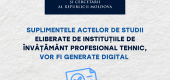Suplimentele actelor de studii eliberate de instituțiile de învățământ profesional tehnic, vor fi generate digital