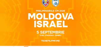 Bilete la meciul Moldova – Israel