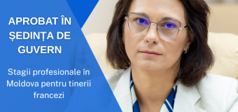 Stagii profesionale în Moldova pentru tinerii francezi