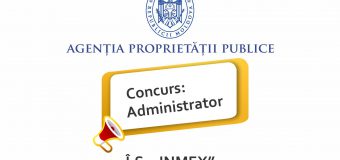 Concurs pentru funcția de administrator al Î.S. „INMEX”