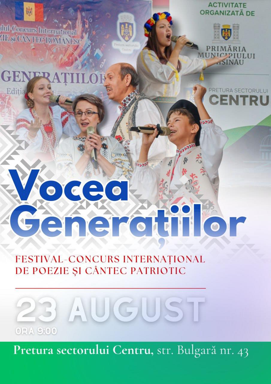 Primăria Chișinău organizează Festivalul-Concurs Internațional „Vocea Generațiilor”