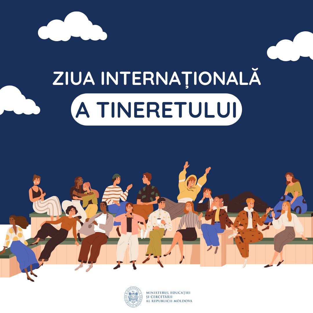 Ziua Internațională a Tineretului: Generația care mișcă Republica Moldova