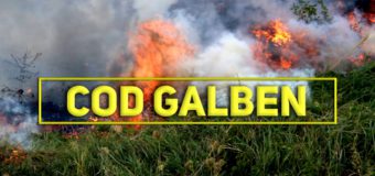IGSU: Se pevede pericol excepțional de incendiu cu caracter natural