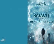 Vitalie Dragancea și-a lansat prima carte – „Rătăciți între realități și iluzii”