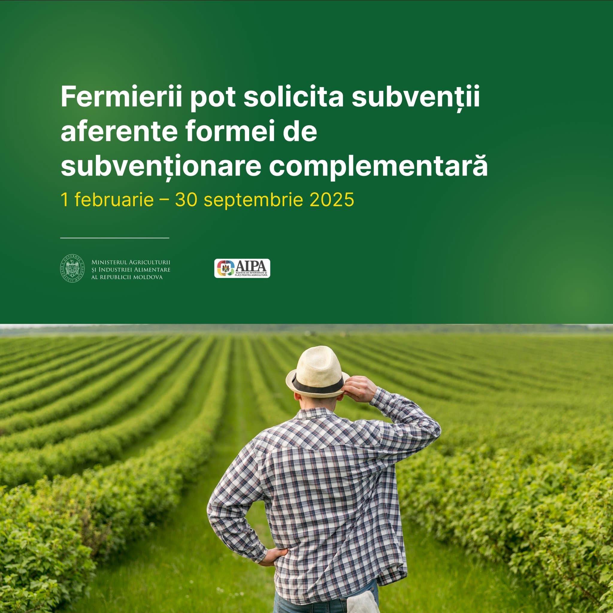 Procesul de depunere a cererilor pentru subvenții complementare va dura până pe 30 septembrie