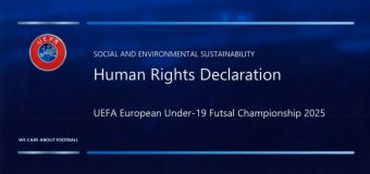 FMF și UEFA au semnat Declarația privind Drepturile Omului în cadrul UEFA Futsal Under-19 EURO 2025