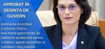 Cabinetul de Miniștri a aprobat semnarea Acordului Cantemir–Fălciu