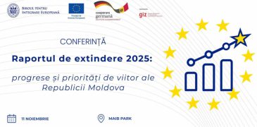 Biroul pentru Integrare Europeană organizează Conferința „Raportul de extindere 2025: progrese și priorități de viitor ale Republicii Moldova”