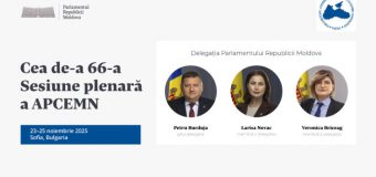 Delegația Parlamentului Republicii Moldova participă la cea de-a 66-a sesiune plenară a APCEMN