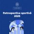 Retrospectiva sportivă a anului 2025