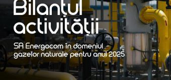 Bilanțul activității SA Energocom în domeniul gazelor naturale pentru anul 2025