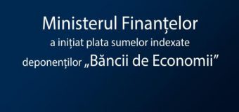 A fost inițiată plata sumelor indexate deponenților Băncii de Economii, care nu au ridicat sumele indexate în anii precedenți