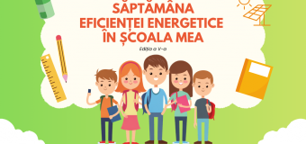 Elevii din întreaga țară, invitați să participe la ediția a V-a a concursului „Săptămâna eficienței energetice în școala mea”