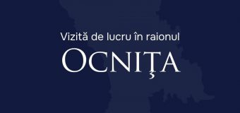 Premierul se va afla astăzi la Ocnița