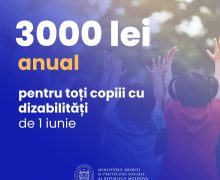 Plată anuală de 3 mii de lei pentru toți copiii cu dizabilități