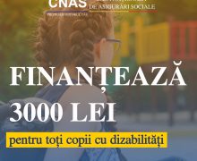 CNAS a finanțat plata ajutorului anual de 3 000 lei pentru copiii cu dizabilități