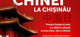 Cetățenii invitați să descopere cultura, tradițiile, bucătăria și inovațiile Chinei la „Zilele Chinei la Chișinău”