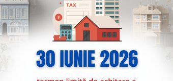 30 iunie 2026 – termen limită de achitare a impozitului pe bunurile imobiliare și impozitului funciar