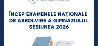 Încep examenele naționale de absolvire a gimnaziului