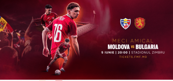 Bilete la meciul Moldova – Bulgaria