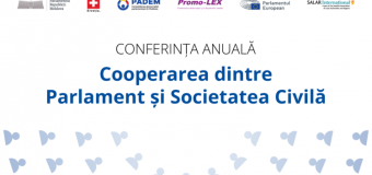 Parlamentul organizează conferința anuală privind cooperarea cu societatea civilă