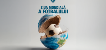 Ziua Mondială a Fotbalului – pasiunea care ne aduce împreună!