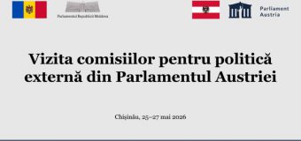 Comisiile pentru politică externă din Parlamentul Austriei efectuează o vizită la Chișinău
