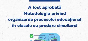 MEC a aprobat Metodologia privind organizarea procesului educațional în clasele cu predare simultană în învățământul primar