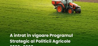 A intrat în vigoare Programul Strategic al Politicii Agricole 2026 – 2030