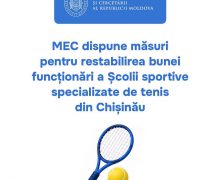 MEC dispune măsuri pentru restabilirea bunei funcționări a Școlii sportive specializate de tenis din Chișinău