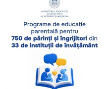 750 de părinți și îngrijitori din 33 de instituții de învățământ vor participa la programe de educație parentală